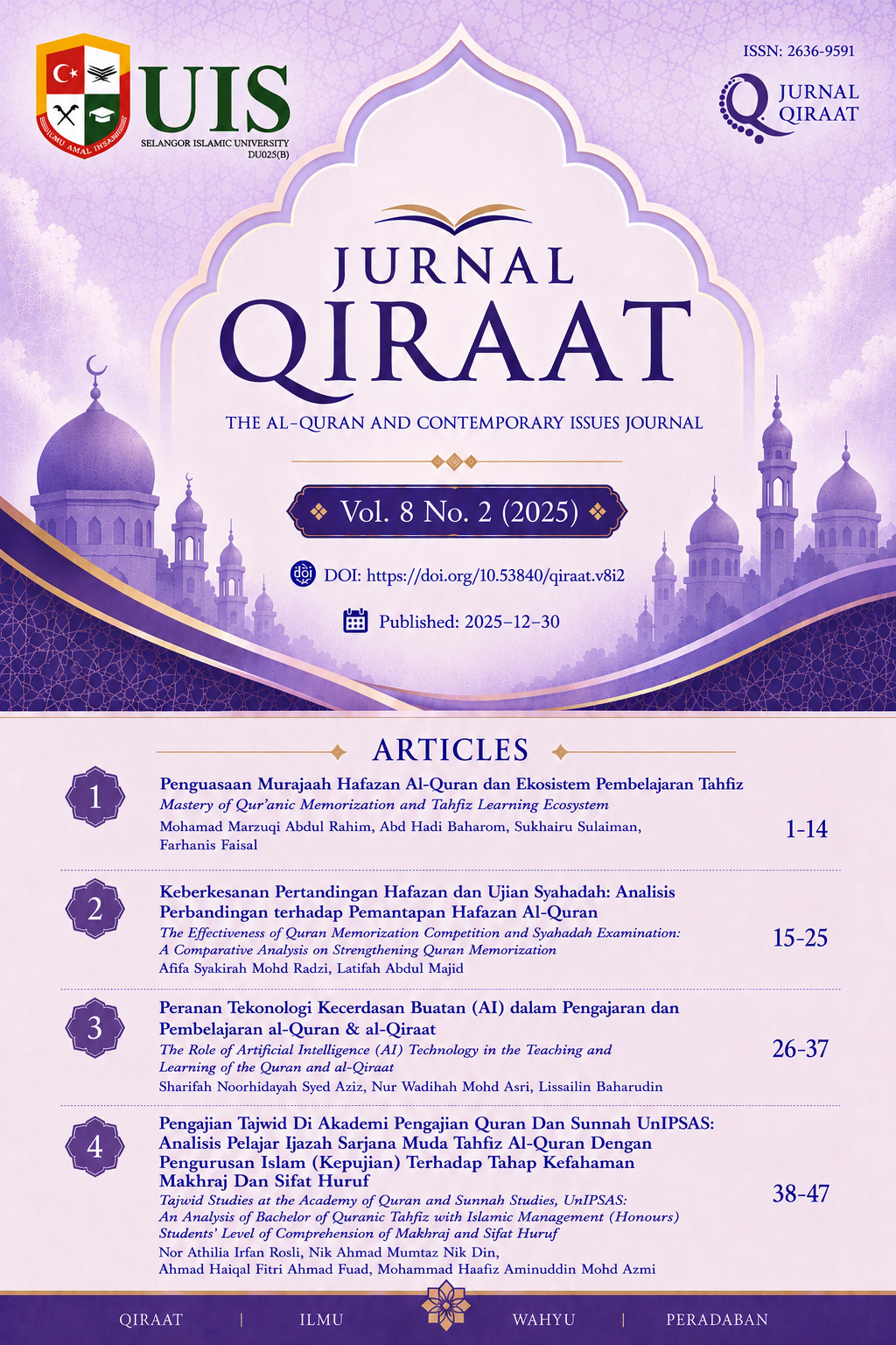 					View Vol. 8 No. 2 (2025): QIRAAT: The Al-Quran and Contemporary Issues Journal
				